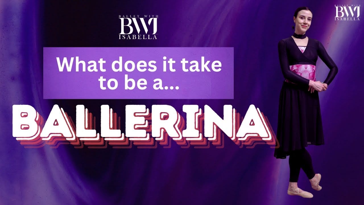 Q&A with Isabella: What does it take to be a ballerina?